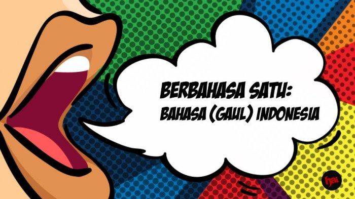 Arti Kata NGL yang Kerap Muncul Dalam Penggunaan Bahasa Gaul Anak Muda ... Bahasa Gaul Dunia Virtual yang Muncul di Indonesia